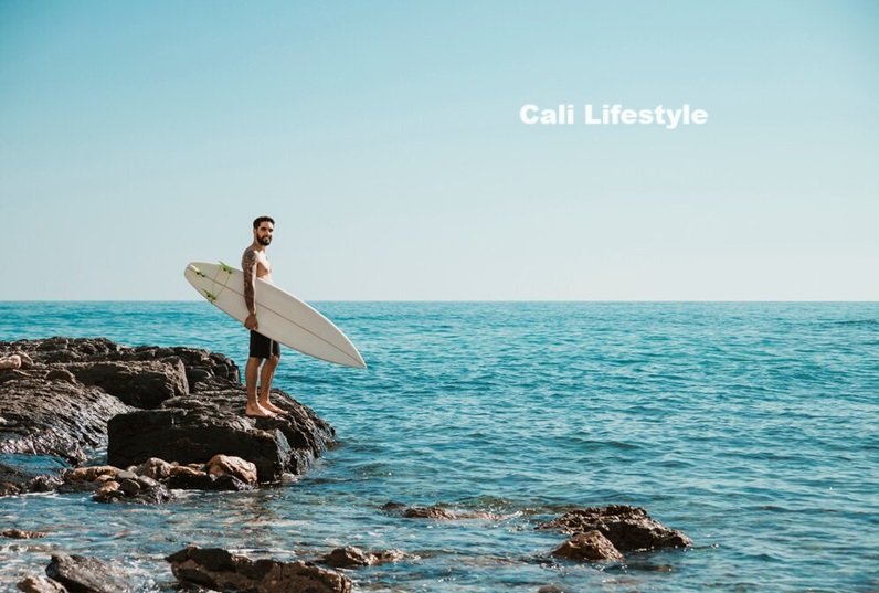 The Cali Life style: A Blend of Sunshine, Surf, and Serenity