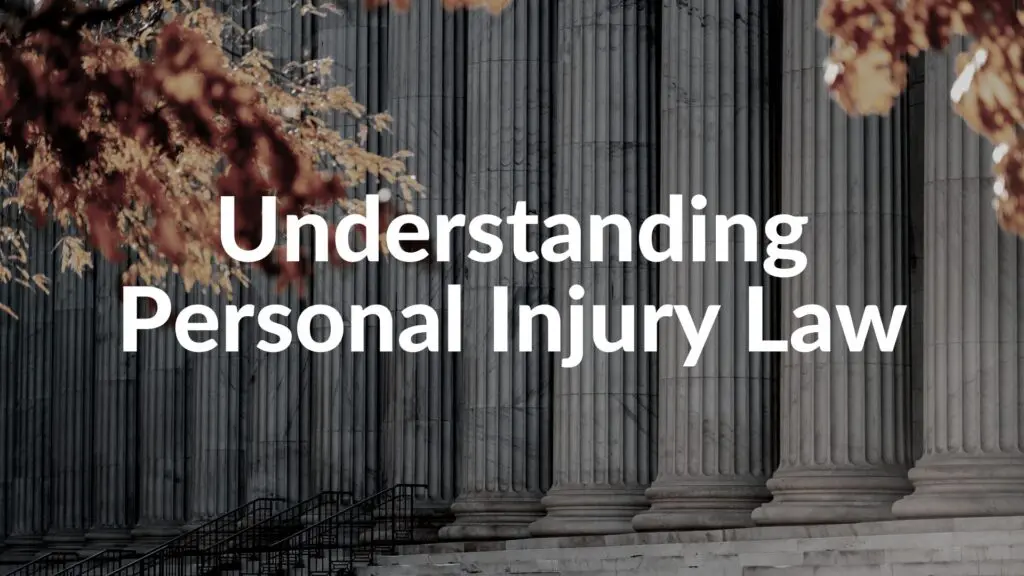 The Essential Guide to Understanding Personal Injury Claims