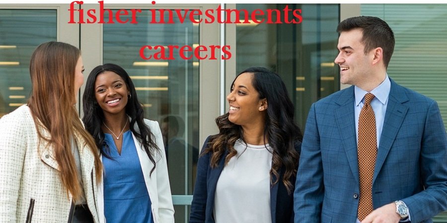 fisher investments careers