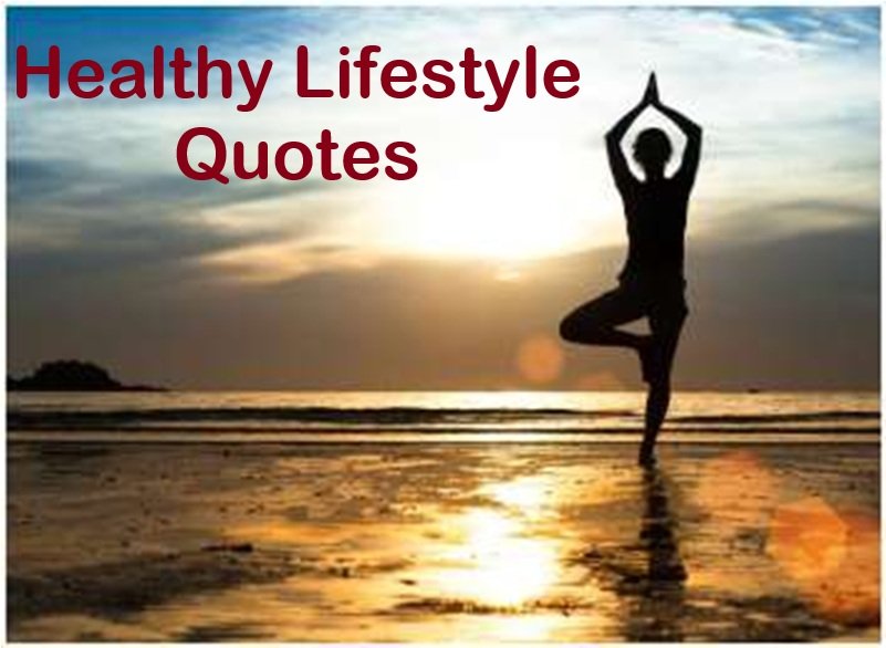 Healthy Lifestyle Quotes for Daily Motivation, Fitness, and Wellness